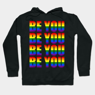 Be You LGBT Flag Gay Pride Month Transgender Hoodie